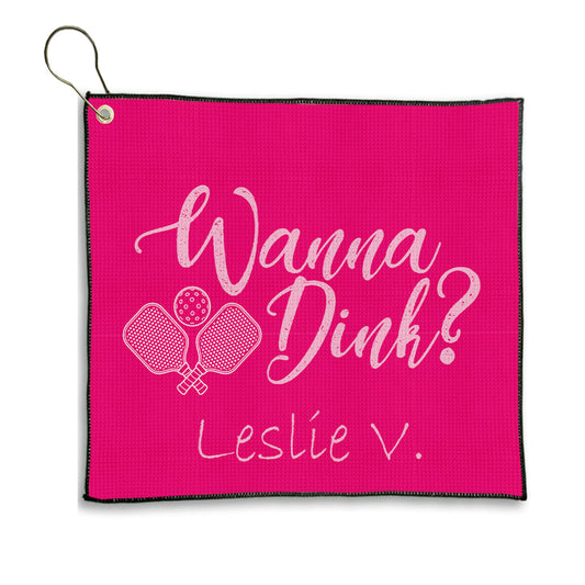 Personalized Pickleball Ladies Wanna Dink Golf Towel
